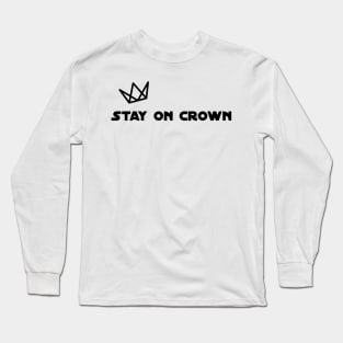 Stay On Crown Long Sleeve T-Shirt